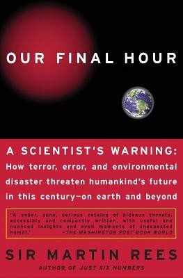 Our Final Hour: A Scientist&amp;#039;s Warning foto