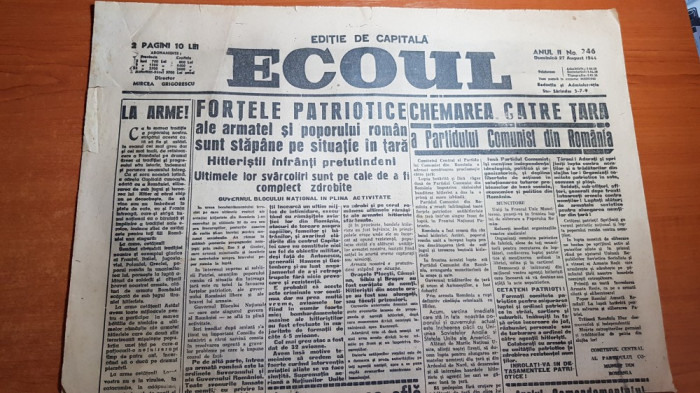 ziarul ecoul 27 august 1944-arestarea lui antonescu,intoarcerea armelor