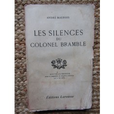 Andre Maurois - Les silences du colonel Bramble