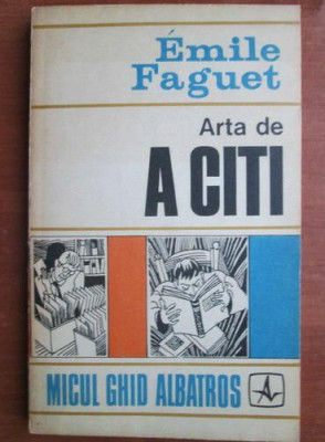 Emile Faguet - Arta de a citi foto