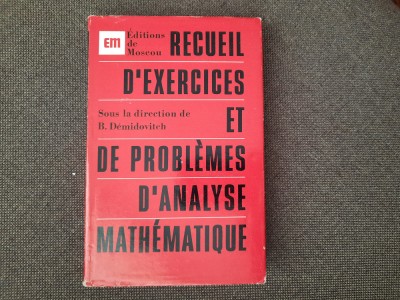 RECUEIL D&amp;#039; EXERCICES ET DE PROBLEMES D&amp;Aacute;NALYSES MATHEMATIQUE-B.DEMIDOVITCH foto