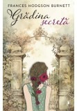 Gradina secreta - Frances Hodgson Burnett - Librex Publishing