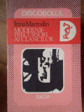 Modernii - Precursori Ai Clasicilor - Irina Mavrodin ,304012