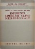 Influenta limbilor slave meridionale - Al. Rosetti