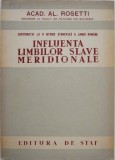 Influenta limbilor slave meridionale - Al. Rosetti