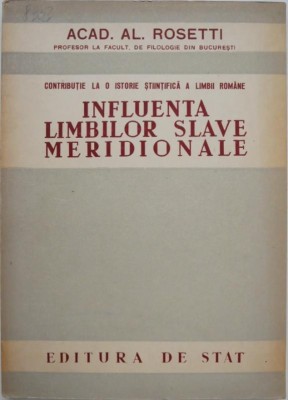 Influenta limbilor slave meridionale - Al. Rosetti foto