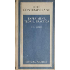 EXPERIMENT, TEORIE, PRACTICA-P.L. KAPITA