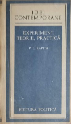 EXPERIMENT, TEORIE, PRACTICA-P.L. KAPITA foto