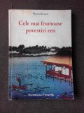 CELE MAI FRUMOASE POVESTIRI ZEN - HENRI BRUNEL