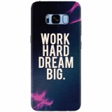 Husa silicon pentru Samsung S8 Plus, Dream Big