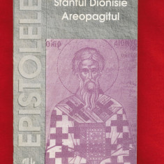 Sfantul Dionisie Areopagitul "Epistolele" Editura ALL, Bucuresti, 1994