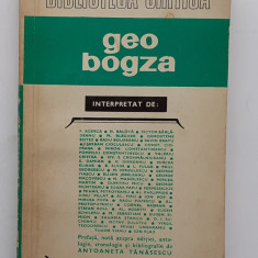 Biblioteca Critica - Geo Bogza Interpretat De: Vianu, Eugen Simion etc