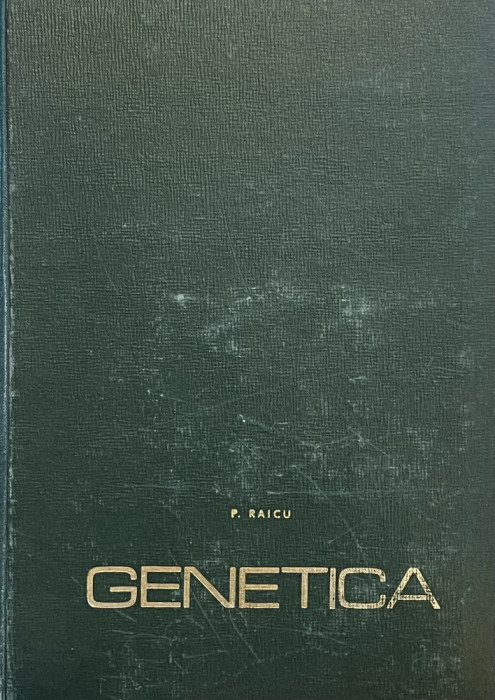 Genetica - P. Raicu