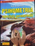 Psihometria, capacitate paranormala - Ted Andrews