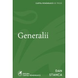 Generalii - Dan Stanca