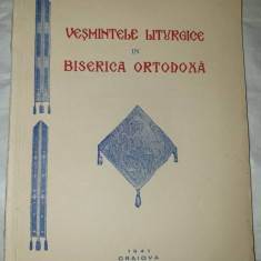 VESMINTELE LITURGICE IN BISERICA ORTODOXA DE VASILE C.GREGORIAN CRAIOVA 1941