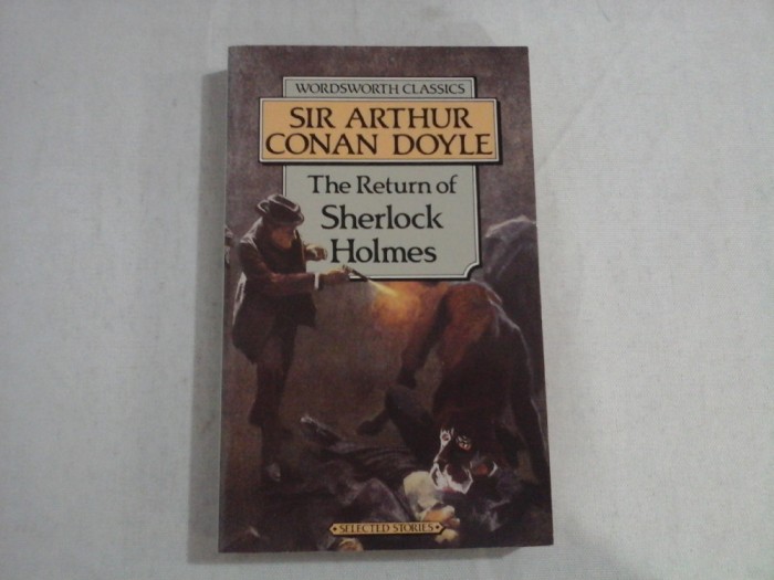 The Return of SHERLOCK HOLMES - SIR ARTHUR CONAN DOYLE - published 1993