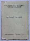 PIEMONTURILE Maria Patroescu 1973 Carti Geografie 330 Pagini Coperta Brosata Editura Facultatea Geologie
