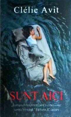 Clelie Avit - Sunt aici foto