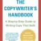The Copywriter&#039;s Handbook: A Step-By-Step Guide to Writing Copy That Sells (4th Edition)