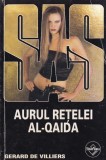Gerard de Villiers - SAS Aurul retelei Al-Qaida, Thriller Spionaj Actiune, Carte Politista Brosata, Stare Buna, 192 pagini, 2003