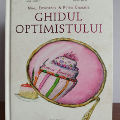 Niall Edworthy&Petra Cramsie – Ghidul optimistului•Ghidul pesimistului