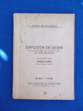 EXPOZITIA DE DESEN A ELEVILOR DE CURS SECUNDAR , PATRONAJUL STEFAN VOITEC , 1947