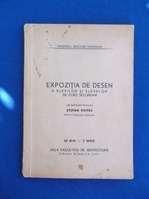 EXPOZITIA DE DESEN A ELEVILOR DE CURS SECUNDAR , PATRONAJUL STEFAN VOITEC , 1947 foto