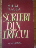 Scrieri Din Trecut In Literatura - Mihai Ralea ,309420