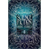 GOTHIC FANTASY: SCIENCE FICTION SHORT STORIES