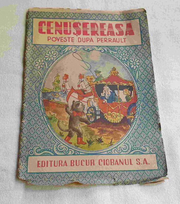 Carte veche de povesti anul 1942 CENUSAREASA - Editura Bucur Ciobanul