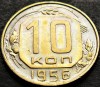 Moneda istorica 10 COPEICI- URSS, anul 1956 *cod 412, Europa