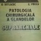 PATOLOGIA CHIRURGICALA A GLANDELOR SUPRARENALE-D.SETLACEC,E.PROCA,BUC.1986