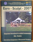 Catalog Simpozionul International de Sculptura Monumentala Sibiu 2007