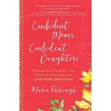 Confident Moms, Confident Daughters
