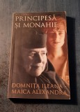 Principesa si monarhia Domnita Ileana Bev. Cooke