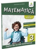 Cumpara ieftin Matematica. Clasa a III-a. Editia a III-a/Eduard Dancila, Ioan Dancila
