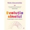 Evolutia sinelui. O psihologie a noului mileniu, Mihaly Csikszentmihalyi