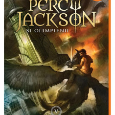 Percy Jackson 5: Ultimul Olimpian, Rick Riordan - Editura Art