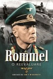 Rommel. O reevaluare | Ian F.W. Beckett, Miidecarti