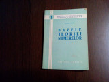 BAZELE TEORIEI NUMERELOR - Eugen Rusu - Editura Tehnica, 1953, 181 p., Alta editura