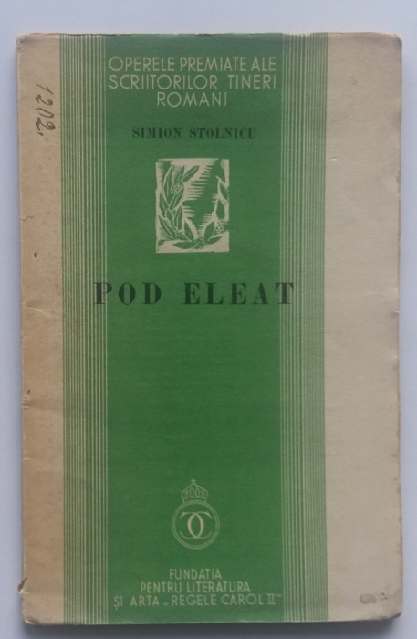 Simion Stolnicu - Pod Eleat (1935)