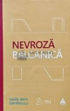 Nevroza balcanica - 2012 - Vasile DEM. Zamfirescu (AQ109), Trei