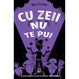 Cu zeii nu te pui, Maz Evans, Rao