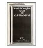 Mateiu I. Caragiale - Craii de curtea-veche - 118973