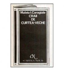 Mateiu I. Caragiale - Craii de curtea-veche - 118973