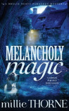 Melancholy Magic: A Brylie Scott Paracozy Mystery