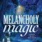 Melancholy Magic: A Brylie Scott Paracozy Mystery