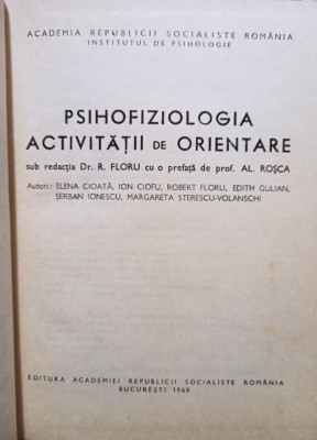 R. Floru - Psihofiziologia activitatii de orientare (1968) foto