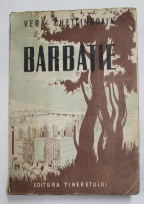 BARBATIE de V. CHETLINSCAIA , 1949 foto